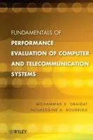 Fundamentals of performance evaluation of computer and telecommunications systems