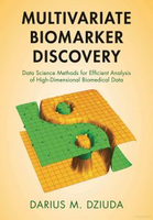 Multivariate biomarker discovery : data science methods for efficient analysis of high-dimensional biomedical data