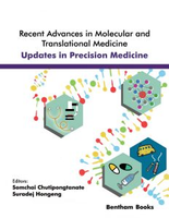 Recent advances in molecular and translational medicine : updates in precision medicine